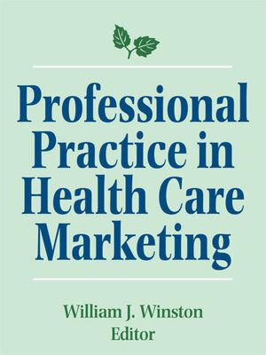 cover image of Professional Practice in Health Care Marketing